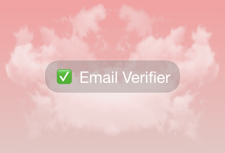 7 Best Email Verifier Tools That Actually Clean Your List in 2026